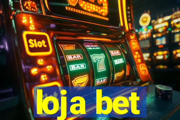 loja bet